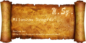 Miloszav Szegfű névjegykártya